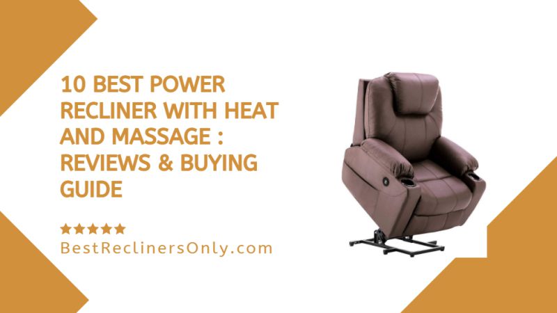 Best Power Recliner With Heat And Massage