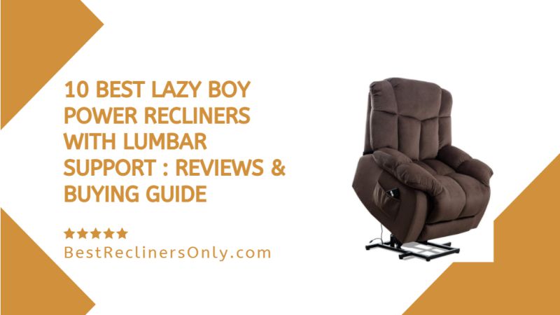 Lazy Boy Power Recliners With Lumbar Support