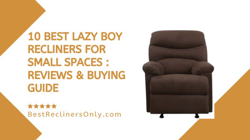 Lazy Boy Recliners For Small Spaces
