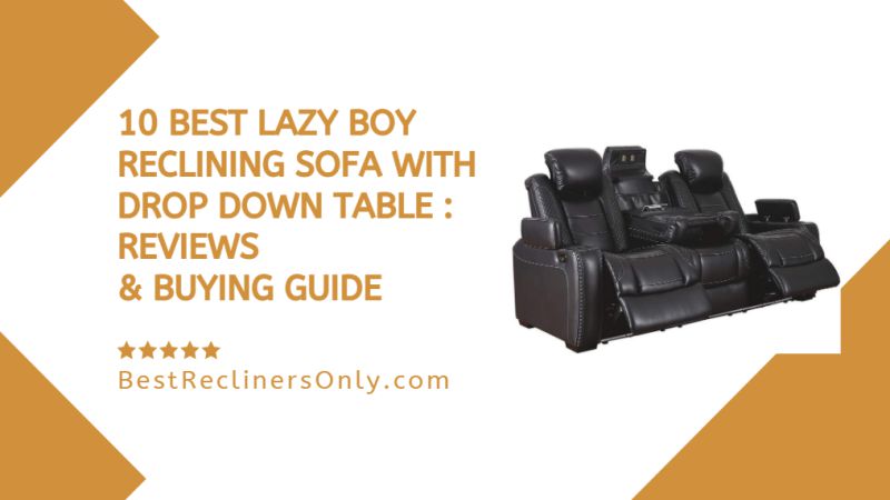 Lazy Boy Reclining Sofa With Drop Down Table