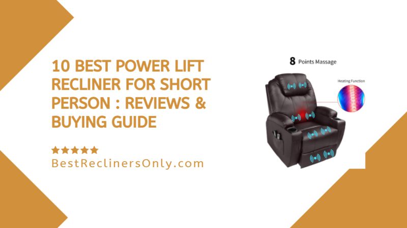 Power Lift Recliner For Short Person