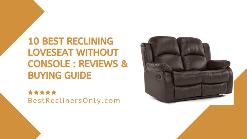 Reclining Loveseat Without Console